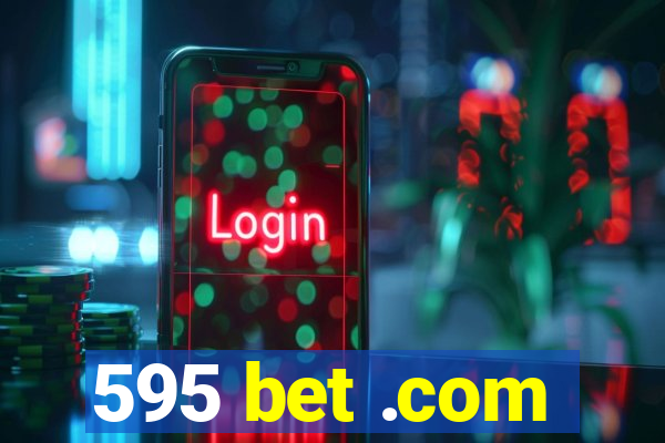 595 bet .com